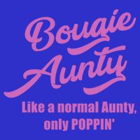 Bougie Aunty Fun Gift For Favorite Aunt Gift Tall T-Shirt