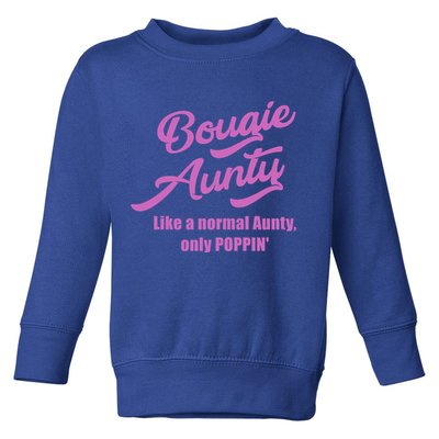 Bougie Aunty Fun Gift For Favorite Aunt Gift Toddler Sweatshirt