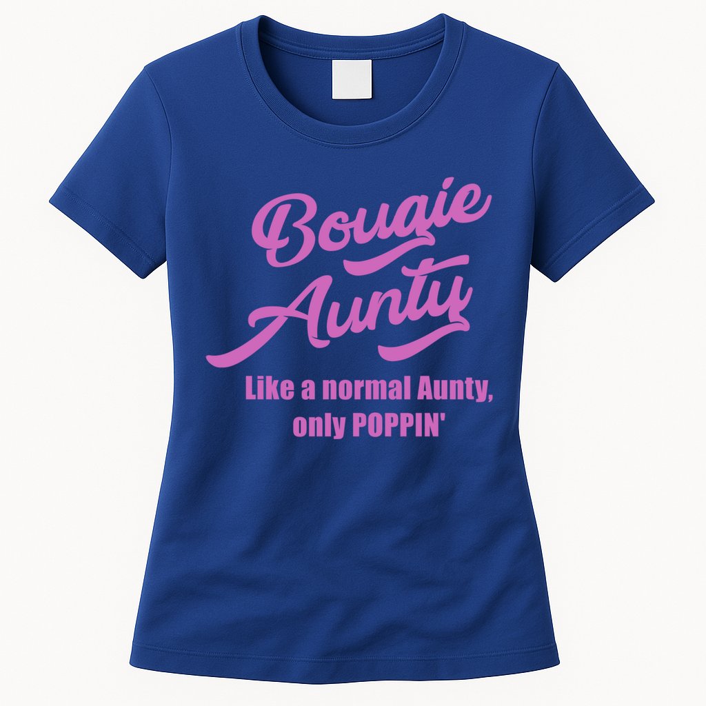 Bougie Aunty Fun Gift For Favorite Aunt Gift Womens T-Shirt