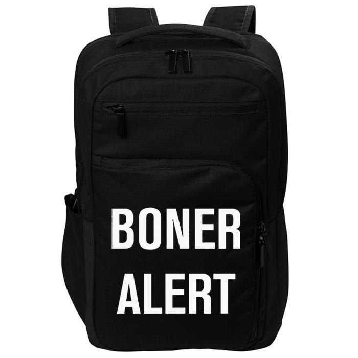 Boner Alert Funny Jokes Sarcastic Family Impact Tech Backpack