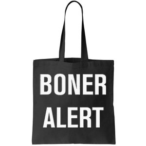 Boner Alert Funny Jokes Sarcastic Family Tote Bag