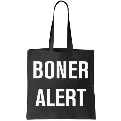 Boner Alert Funny Jokes Sarcastic Family Tote Bag