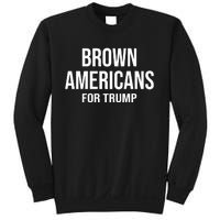 Brown Americans For Trump Sweatshirt