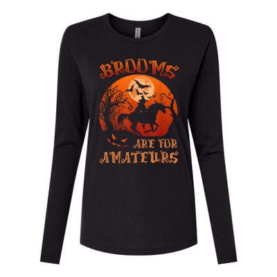 Brooms Are For Amateurs Witch Riding Horse Halloween Wo Womens Cotton Relaxed Long Sleeve T-Shirt