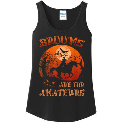 Brooms Are For Amateurs Witch Riding Horse Halloween Wo Ladies Essential Tank