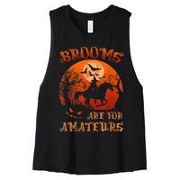 Brooms Are For Amateurs Witch Riding Horse Halloween Wo Women's Racerback Cropped Tank