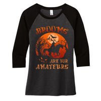 Brooms Are For Amateurs Witch Riding Horse Halloween Wo Women's Tri-Blend 3/4-Sleeve Raglan Shirt