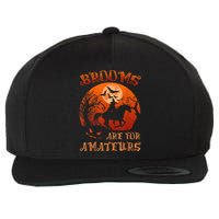 Brooms Are For Amateurs Witch Riding Horse Halloween Wo Wool Snapback Cap