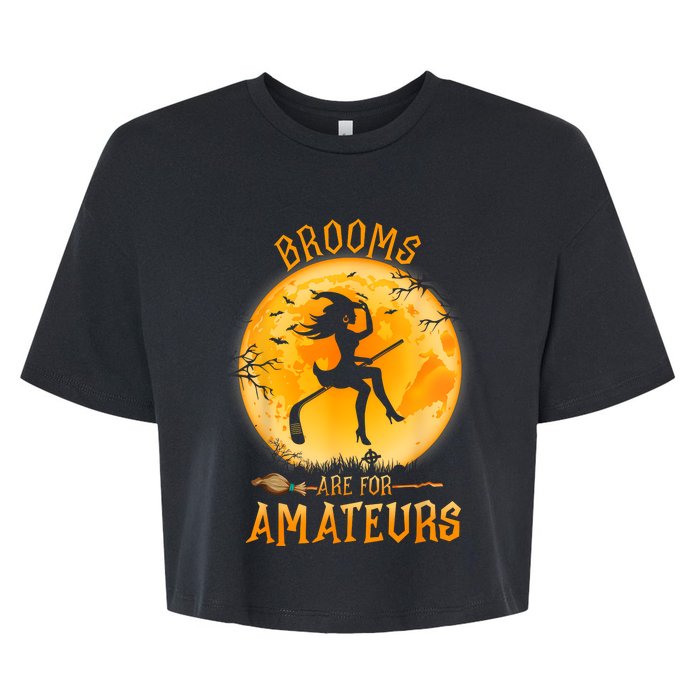 Brooms Are For Amateurs Witch Riding Hockey Stick Halloween Bella+Canvas Jersey Crop Tee