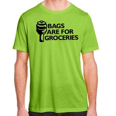 Bags Are For Groceries Funny Car Tuning Adult ChromaSoft Performance T-Shirt