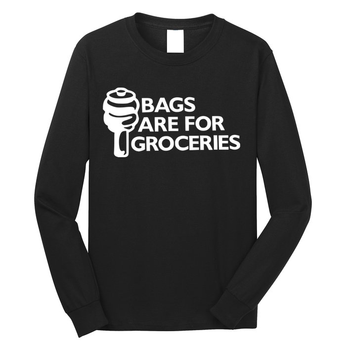 Bags Are For Groceries Funny Car Tuning Long Sleeve Shirt