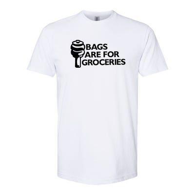 Bags Are For Groceries Funny Car Tuning Softstyle CVC T-Shirt