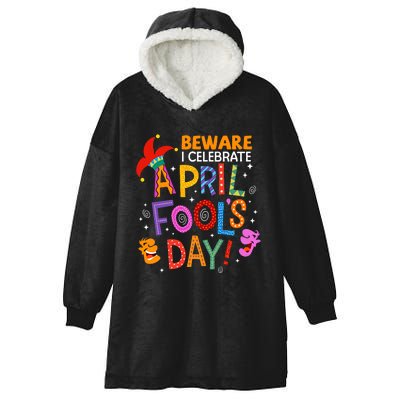 Beware April Fool's Day April 1st Funny Gift Idea Trending Hooded Wearable Blanket