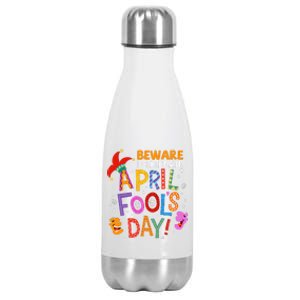 Beware April Fool's Day April 1st Funny Gift Idea Trending Stainless Steel Insulated Water Bottle