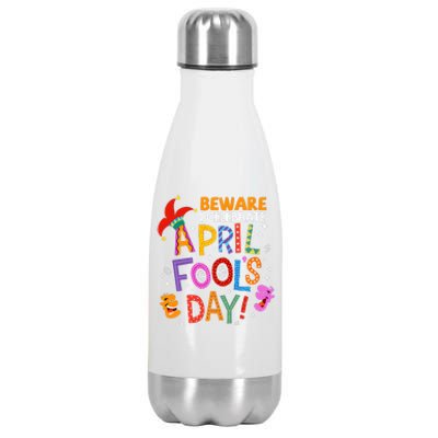 Beware April Fool's Day April 1st Funny Gift Idea Trending Stainless Steel Insulated Water Bottle