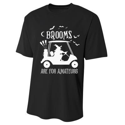 Brooms Are For Amateurs Witch Riding Golf Cart Halloween Performance Sprint T-Shirt