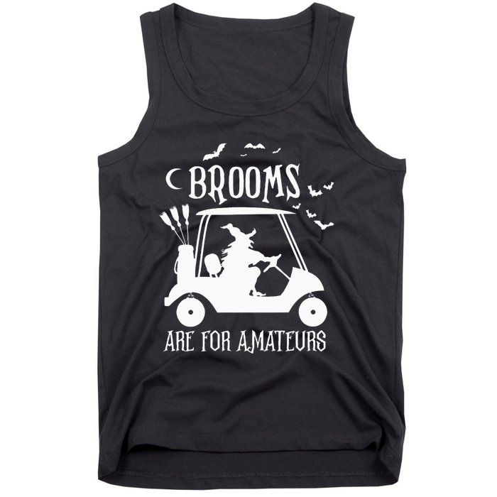 Brooms Are For Amateurs Witch Riding Golf Cart Halloween Tank Top