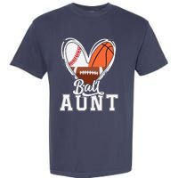 Ball Aunt Funny Baseball Football Basketball Aunt Garment-Dyed Heavyweight T-Shirt