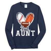 Ball Aunt Funny Baseball Football Basketball Aunt Tall Long Sleeve T-Shirt