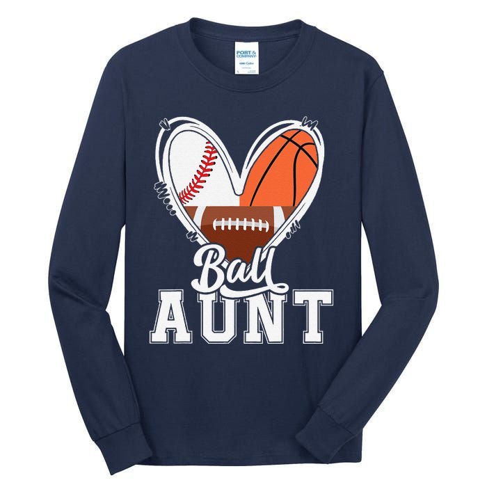 Ball Aunt Funny Baseball Football Basketball Aunt Tall Long Sleeve T-Shirt