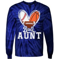 Ball Aunt Funny Baseball Football Basketball Aunt Tie-Dye Long Sleeve Shirt