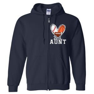 Ball Aunt Funny Baseball Football Basketball Aunt Full Zip Hoodie