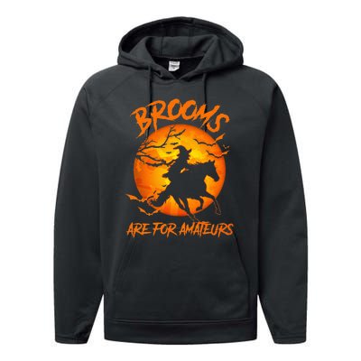 Brooms Are For Amateurs Witch Riding Horse Halloween Performance Fleece Hoodie