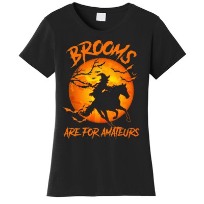 Brooms Are For Amateurs Witch Riding Horse Halloween Women's T-Shirt