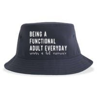 Being A Functional Adult Everyday Seems A Bit Excessive Funny Sustainable Bucket Hat