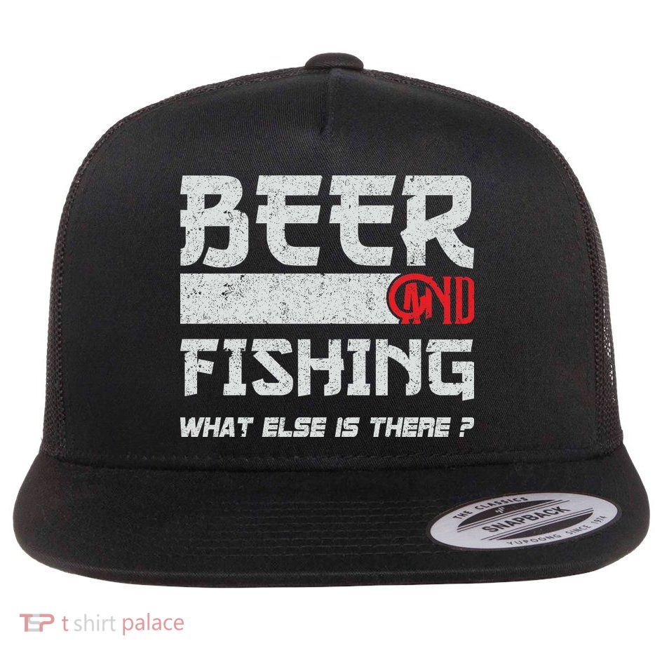 Beer And Fishing What Else Is There Funny Fishing Meme Flat Bill Trucker Hat