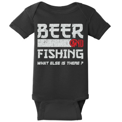 Beer And Fishing What Else Is There Funny Fishing Meme Baby Bodysuit