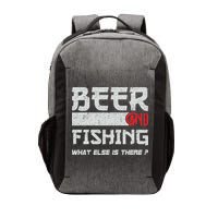 Beer And Fishing What Else Is There Funny Fishing Meme Vector Backpack