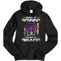 Born At Ft Benning Raised Fort Bragg Airborne Veterans Day Tie Dye Hoodie