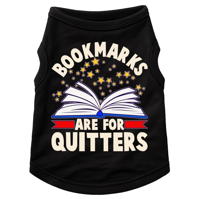 Bookmarks Are For Quitters Book Lover Reading Fan Doggie Tank