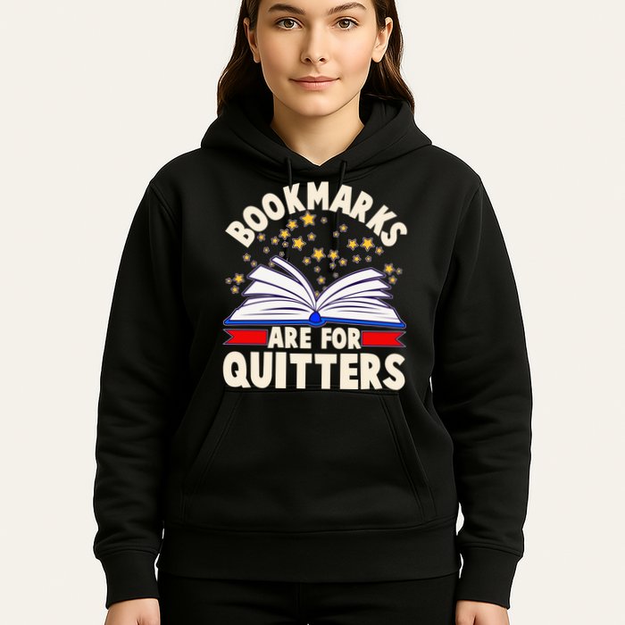 Bookmarks Are For Quitters Book Lover Reading Fan Hoodie