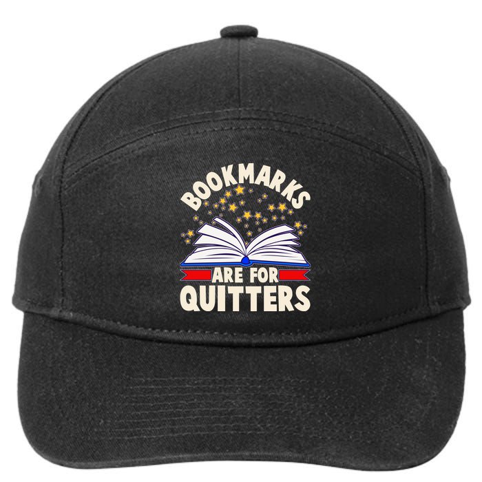 Bookmarks Are For Quitters Book Lover Reading Fan 7-Panel Snapback Hat
