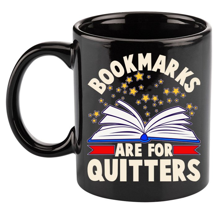 Bookmarks Are For Quitters Book Lover Reading Fan 11oz C Handle Ceramic Mug