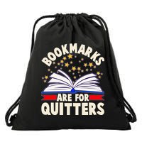 Bookmarks Are For Quitters Book Lover Reading Fan Drawstring Bag