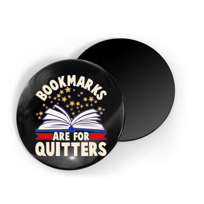Bookmarks Are For Quitters Book Lover Reading Fan Magnet