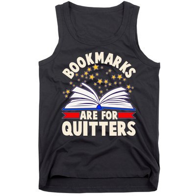 Bookmarks Are For Quitters Book Lover Reading Fan Tank Top