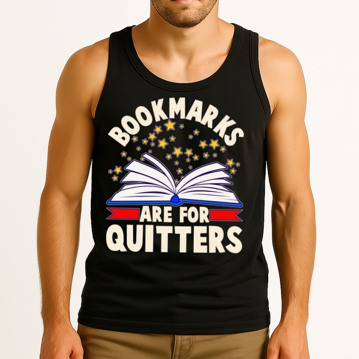 Bookmarks Are For Quitters Book Lover Reading Fan Tank Top