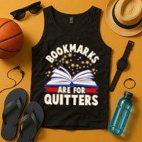 Bookmarks Are For Quitters Book Lover Reading Fan Tank Top