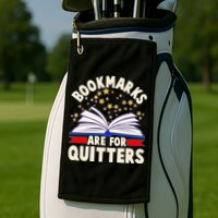 Bookmarks Are For Quitters Book Lover Reading Fan Golf Towel