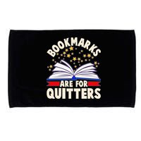 Bookmarks Are For Quitters Book Lover Reading Fan Microfiber Hand Towel