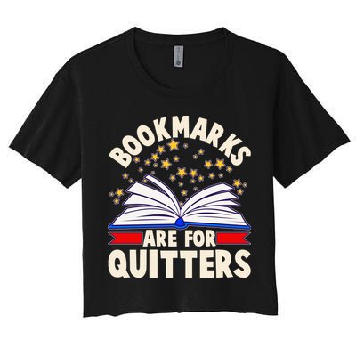 Bookmarks Are For Quitters Book Lover Reading Fan Crop Top