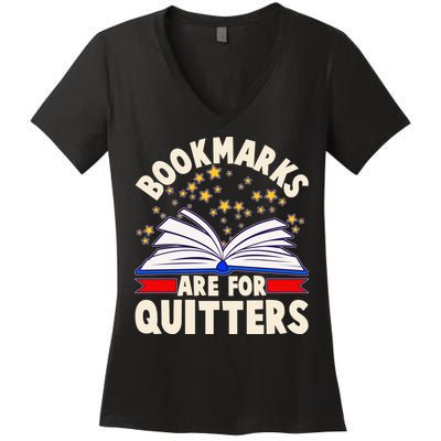 Bookmarks Are For Quitters Book Lover Reading Fan Women's V-Neck T-Shirt