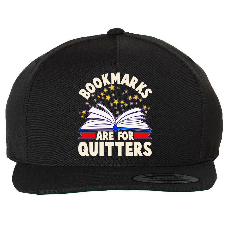 Bookmarks Are For Quitters Book Lover Reading Fan Wool Snapback Cap