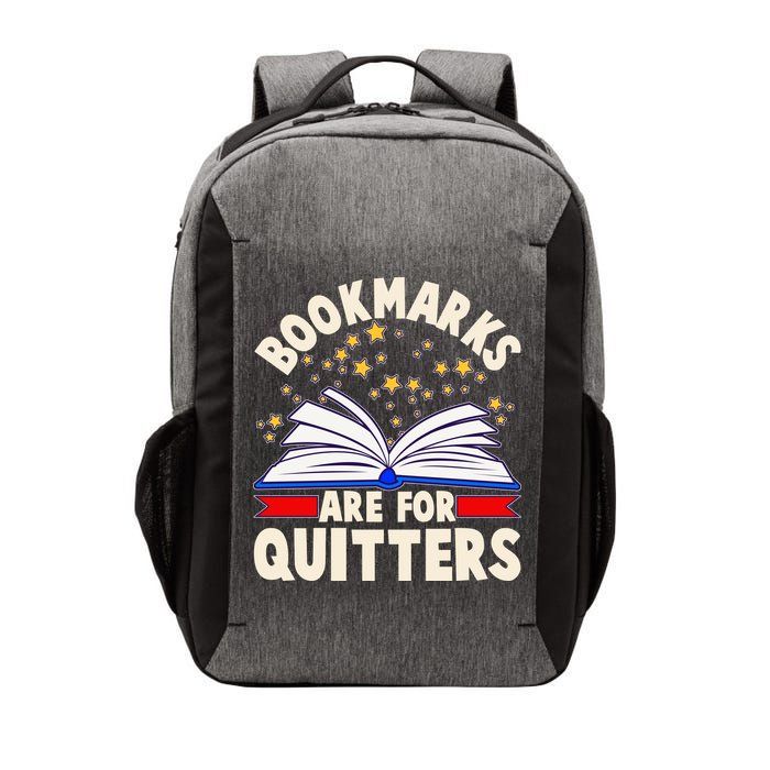 Bookmarks Are For Quitters Book Lover Reading Fan Vector Backpack