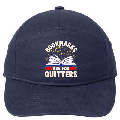 Bookmarks Are For Quitters Book Lover Reading Fan 7-Panel Snapback Hat