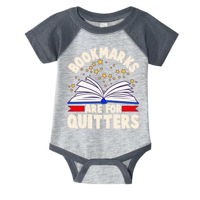 Bookmarks Are For Quitters Book Lover Reading Fan Infant Baby Jersey Bodysuit